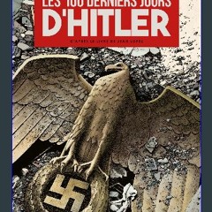 [PDF] eBOOK Read ⚡ Les 100 Derniers Jours d'Hitler (French Edition) get [PDF]