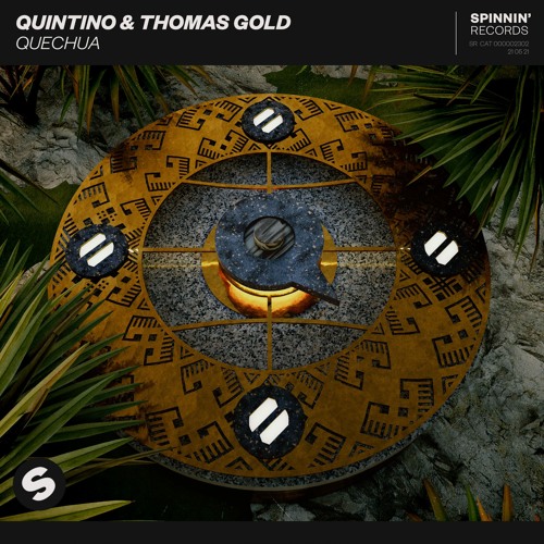 Quintino & Thomas Gold - Quechua [OUT NOW]
