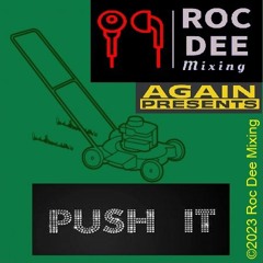 Roc Dee - Push It