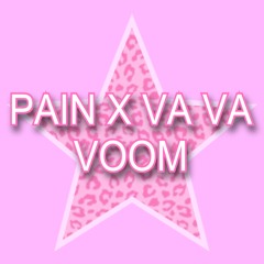 PAIN X VA VA VOOM - FULL ORIGINAL REMIX