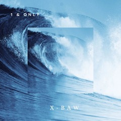 You Thought - X-Baw Ft. Orrski