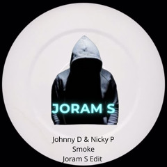 Johnny D_nicky P - Smoke (joram s edit) free download