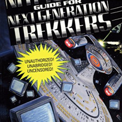 VIEW PDF 📮 The Nitpicker's Guide for Next Generation Trekkers by  Phil Farrand KINDL