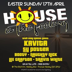 House Is The Feeling - Sy Potter 17.04.22