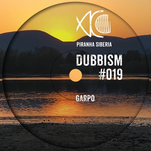 DUBBISM #019 - Garpo