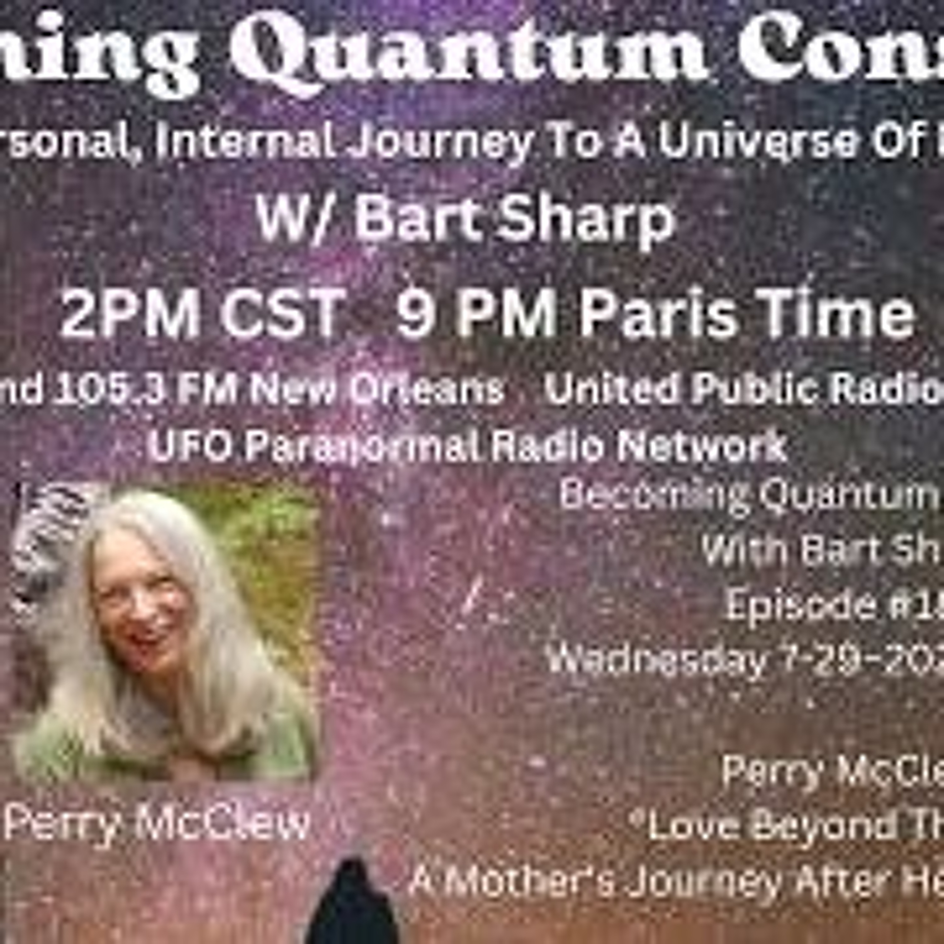 Becoming Quantum Conscious With Bart Sharp Episode _188 Wednesday 7-29_2026 2PM CST episode artwork