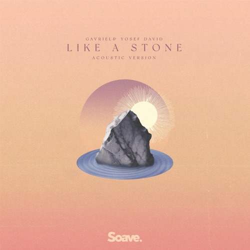 Gavriel & Yosef David - Like A Stone (Acoustic Version)