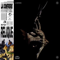 Relique for La Confrerie | Blessing Mix