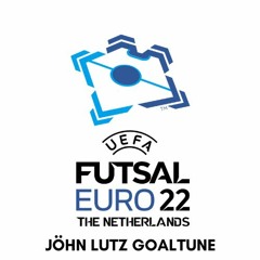 UEFA EURO FUTSAL 2022 GOALTUNE