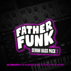 Father Funk Serum Bass Pack Vol. 2 (Demo)