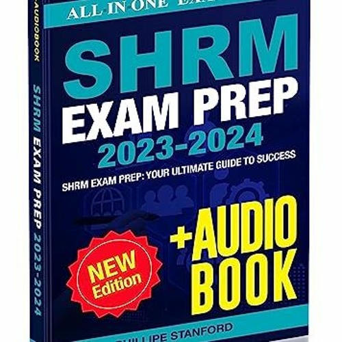 Stream ^Ebook 📖 SHRM Exam Prep 2023 2024 Ace Your Exam at the First