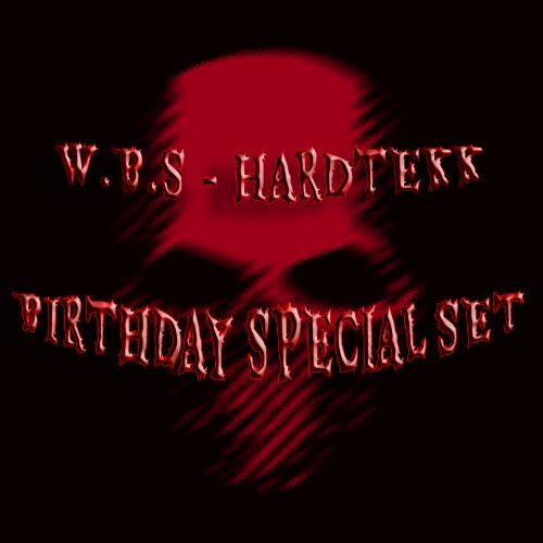 W.B.S Hardtekk - BIRTHDAY SPECIAL SET | 180 - 210 - 190 - 145 BPM [HARDTEKK]