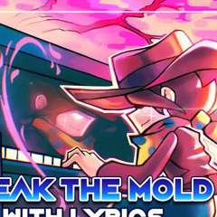 Break The Mold- Undertale Yellow- Man on the Internet