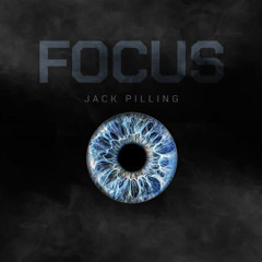 Focus | Jack Pilling | 001