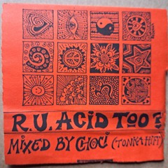 Choci - R. U. Acid Too ?
