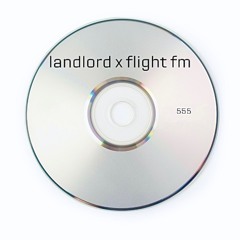 landlord x flight fm
