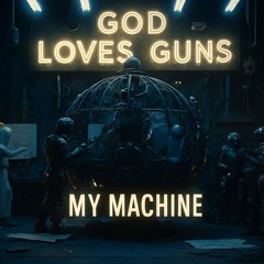 My Machine - w/ Lex LaMaquina