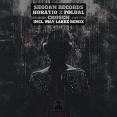 Horatio & Folual - The Chosen