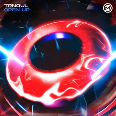 TRNQUL - Open Up