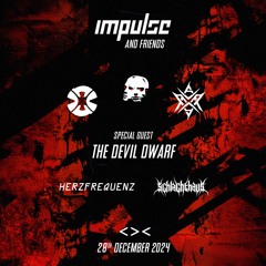 IMPULSE & FRIENDS @ <>< GRELLE FORELLE (28.12.2024) SET RECORDING