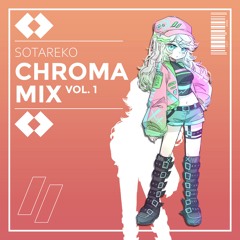 CHROMA Mix [Unfinished Music]