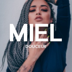 Douceur - Miel (Audio Official)
