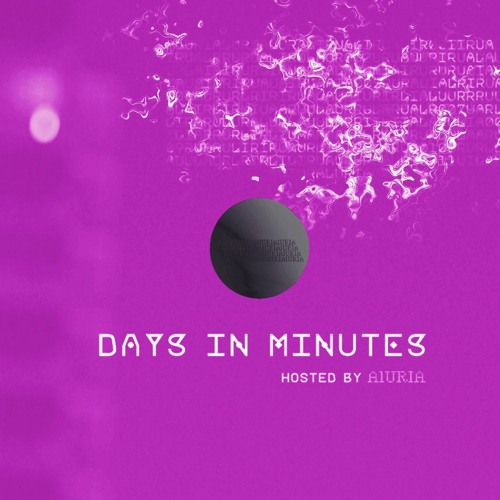 Days In Minutes / Episode 065 / September 2022
