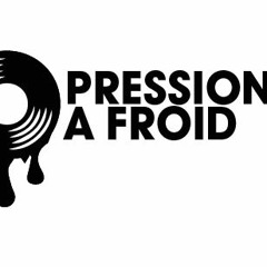 Pression A Froid - Episode 1