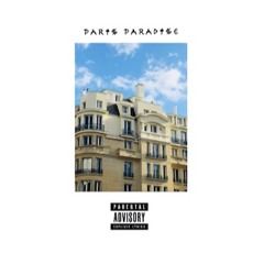 Paris Paradise (prod. Beats by Con)