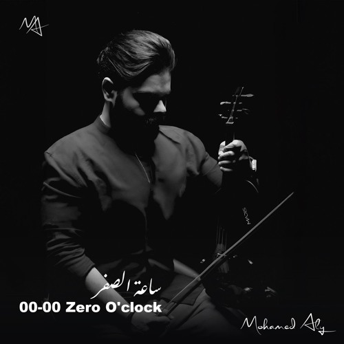00 - 00 Zero O'clock Original Music By Mohamed Aly | ساعة الصفر