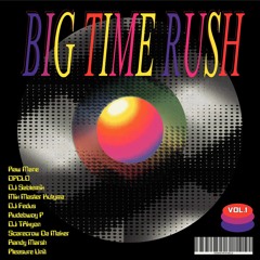 BIG TIME RUSH OVERDOPE SAMPLER(M4019xFUFUrecordzzz!)OUT NOW!