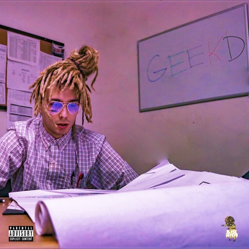 Geek'd (Prod. CYBERDRIP$)