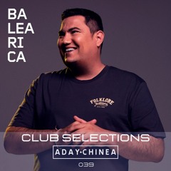 Club Selections 039 (Balearica Radio)