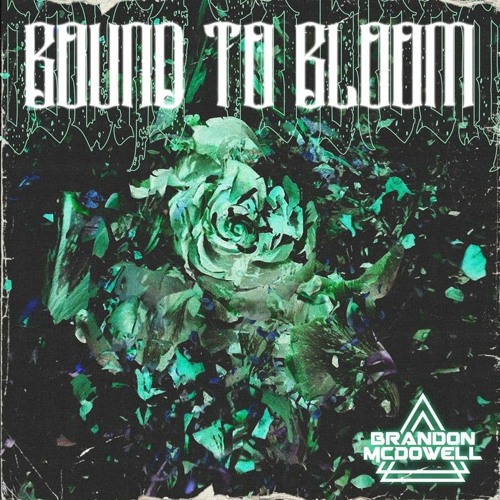 Bound to Bloom