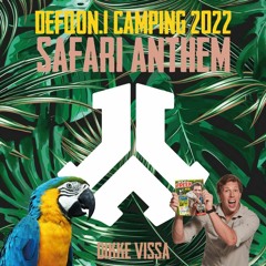 Defqon.1 Camping 2022 - Safari Anthem