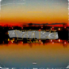 W&Y - Wi£i feat. Yikizi
