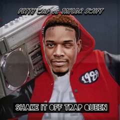 Shake It Off Trap Queen (Zack Daniels Blend)