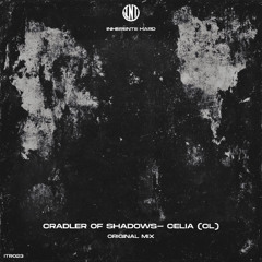 (ITR023) Celia (CL) - Cradler of Shadows
