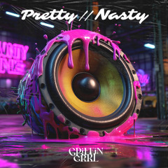Pretty//Nasty