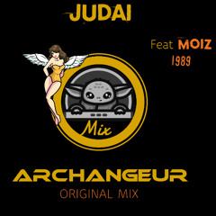 jUDAI Archangeur original sound ft Moiz1989