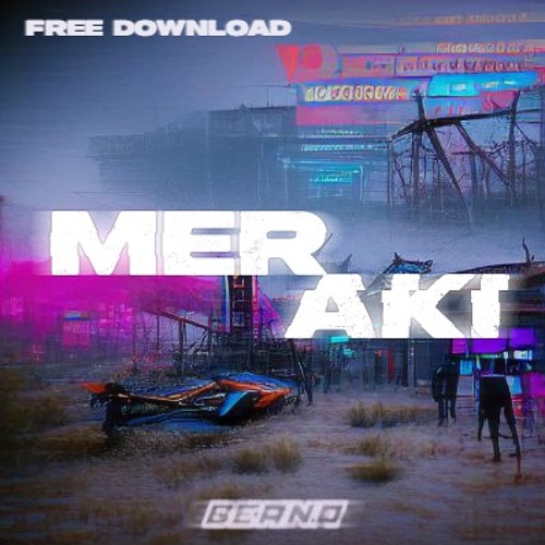BEANO - MERAKI (FREE DOWNLOAD)