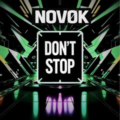 NOVOK - Don't stop