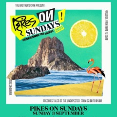 Live @ Pikes Ibiza Sunday 3rd September 2023