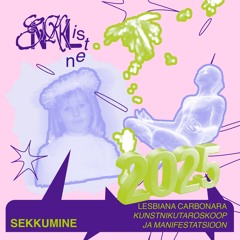 <<SEKKUMINE>> Lesbiana Carbonara - Suur 2025. aasta kunstnikutaroskoop ja manifestatsioon
