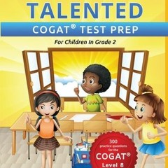 (PDF) Gifted and Talented COGAT Test Prep Grade 2: Gifted Test Prep Book for the COGAT Level 8; Work