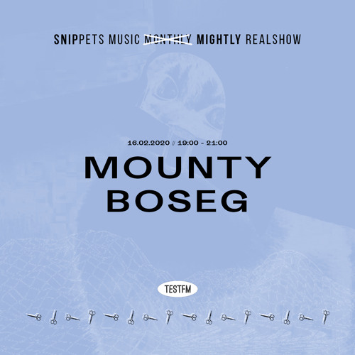 Snippets w/ Mounty @ TESTFM — 16/02/2020