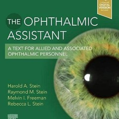 Open PDF The Ophthalmic Assistant: A Text for Allied and Associated Ophthalmic Personnel by  Harold