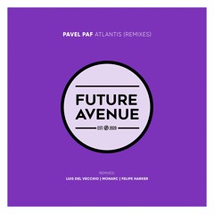 Pavel Paf - Atlantis (Luis Del Vecchio Remix) [Future Avenue]