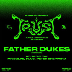 Father Dukes  - Hold Music presents Trust @ Process PDX