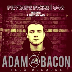 Prydie's Picks | 040 A Guest mix with: Adam Bacon